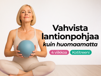 Vahva Nainen Pilateksella - Vahvista lantionpohjasi kuin huomaamatta
