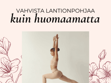 Vahva Nainen Pilateksella - Vahvista lantionpohjasi kuin huomaamatta
